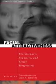 Facial attractiveness : evolutionary, cognitive, and social perspectives /