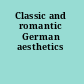 Classic and romantic German aesthetics