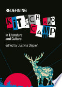 Redefining kitsch and camp in literature and culture /