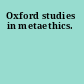 Oxford studies in metaethics.
