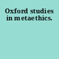 Oxford studies in metaethics.