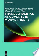 Transcendental arguments in moral theory /