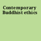 Contemporary Buddhist ethics