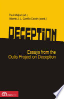 Deception essays from the Outis project on deception /