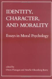 Identity, character, and morality : essays in moral psychology /