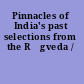 Pinnacles of India's past selections from the R̥gveda /