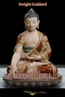 A Buddhist bible /