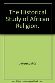 The Historical study of African religion /