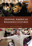 Hispanic American religious cultures /