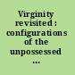 Virginity revisited : configurations of the unpossessed body /