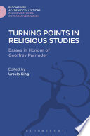 Turning points in religious studies : essays in honour of Geoffrey Parrinder /