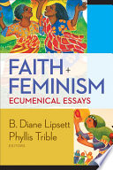 Faith and feminism : ecumenical essays /