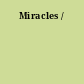 Miracles /