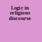 Logic in religious discourse