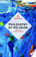 Philosophy of religion the key thinkers /