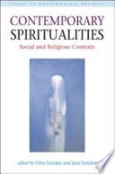 Contemporary spiritualities social and religious contexts /