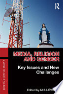 Media, religion and gender key issues and new challenges /