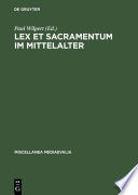 Lex et sacramentum im Mittelalter /