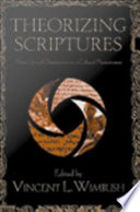 Theorizing Scriptures : New Critical Orientations to a Cultural Phenomenon /