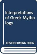 Interpretations of Greek mythology /