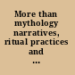 More than mythology narratives, ritual practices and regional distribution in pre-Christian Scandinavian religions /