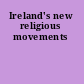 Ireland's new religious movements