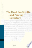 The dead sea scrolls and Pauline literature /