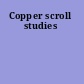 Copper scroll studies