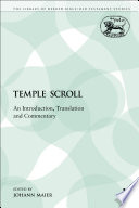 The temple scroll an introduction, translation & commentary /