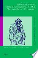 Rabbi Judah Moscato and the Jewish intellectual world of Mantua in 16th-17th century