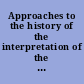 Approaches to the history of the interpretation of the Qur'an /