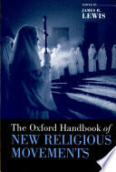 The Oxford handbook of new religious movements /