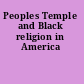 Peoples Temple and Black religion in America