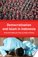 Democracy and Islam in Indonesia /