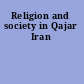Religion and society in Qajar Iran