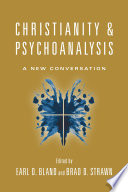 Christianity & psychoanalysis : a new conversation /