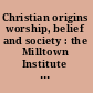 Christian origins worship, belief and society : the Milltown Institute and the Irish Biblical Association Millennium Conference /