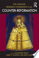 The Ashgate research companion to the counter-reformation /