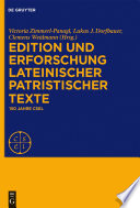 Edition und Erforschung lateinischer patristischer texte : 150 jahre CSEL /