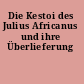 Die Kestoi des Julius Africanus und ihre Überlieferung