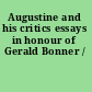 Augustine and his critics essays in honour of Gerald Bonner /