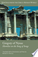 Gregory of Nyssa : homilies on the Song of songs /