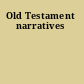 Old Testament narratives