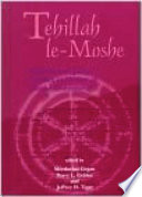 Tehillah le-Moshe biblical and Judaic studies in honor of Moshe Greenberg /