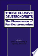 Those elusive Deuteronomists the phenomenon of Pan-Deuteronomism /