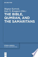 The Bible, Qu'ran and the Samaritans /