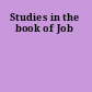 Studies in the book of Job