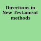 Directions in New Testament methods