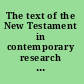 The text of the New Testament in contemporary research essays on the status quaestionis /