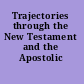 Trajectories through the New Testament and the Apostolic Fathers